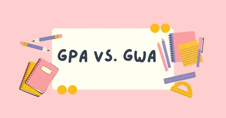 GPA vs. GWA: Exploring GWA and GPA difference and Converting GWA to GPA for Academic Success