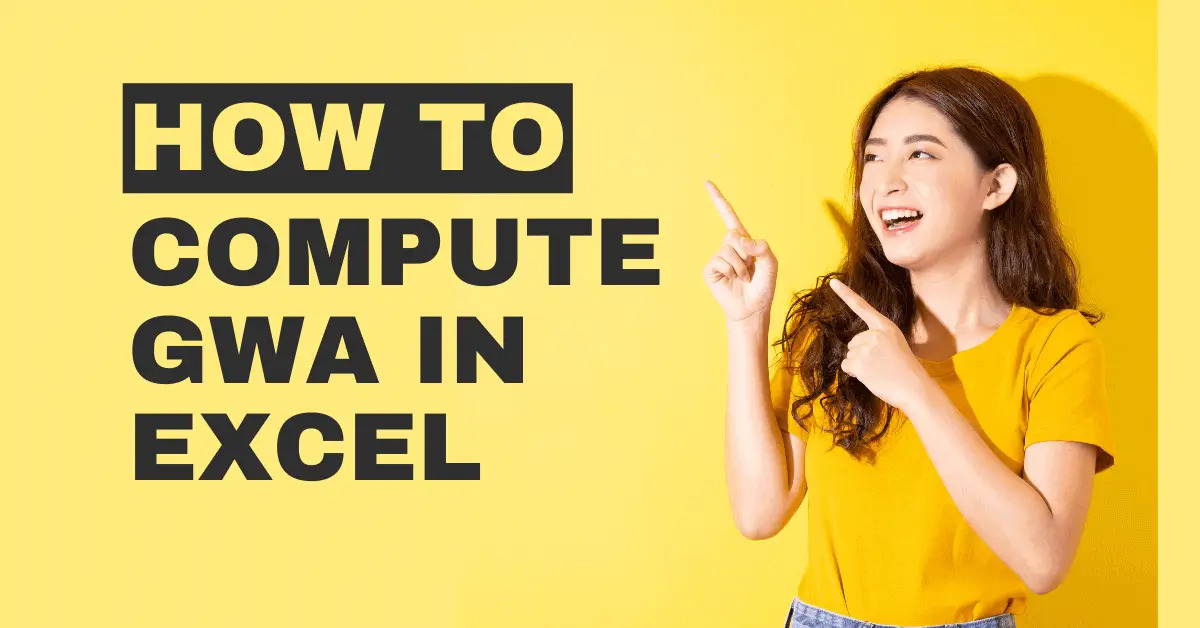 How to Compute GWA in Excel