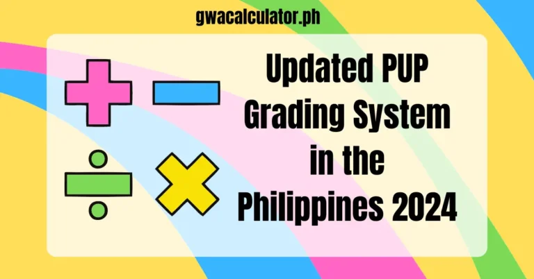 Updated PUP Grading System in the Philippines 2024