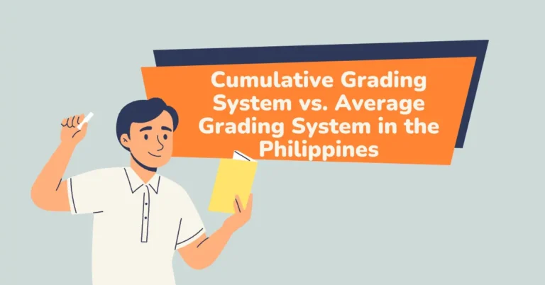 Cumulative Grading System vs. Average Grading System in the Philippines