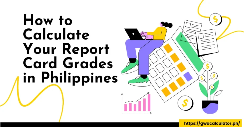 Calculate Your Report Card Grades