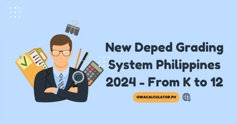 New DepEd Grading System Philippines 2024 – From K to 12