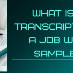 What is a Transcript for a Job with Sample