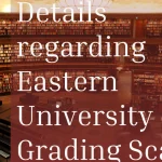 Details regarding Eastern University Grading Scale