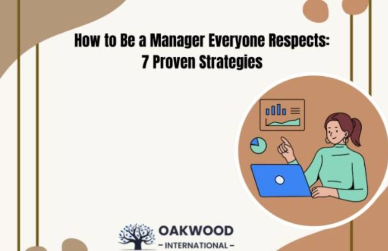 How to Be a Manager Everyone Respects 7 Proven Strategies