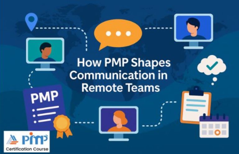 How PMP Shapes Communication in Remote Teams    